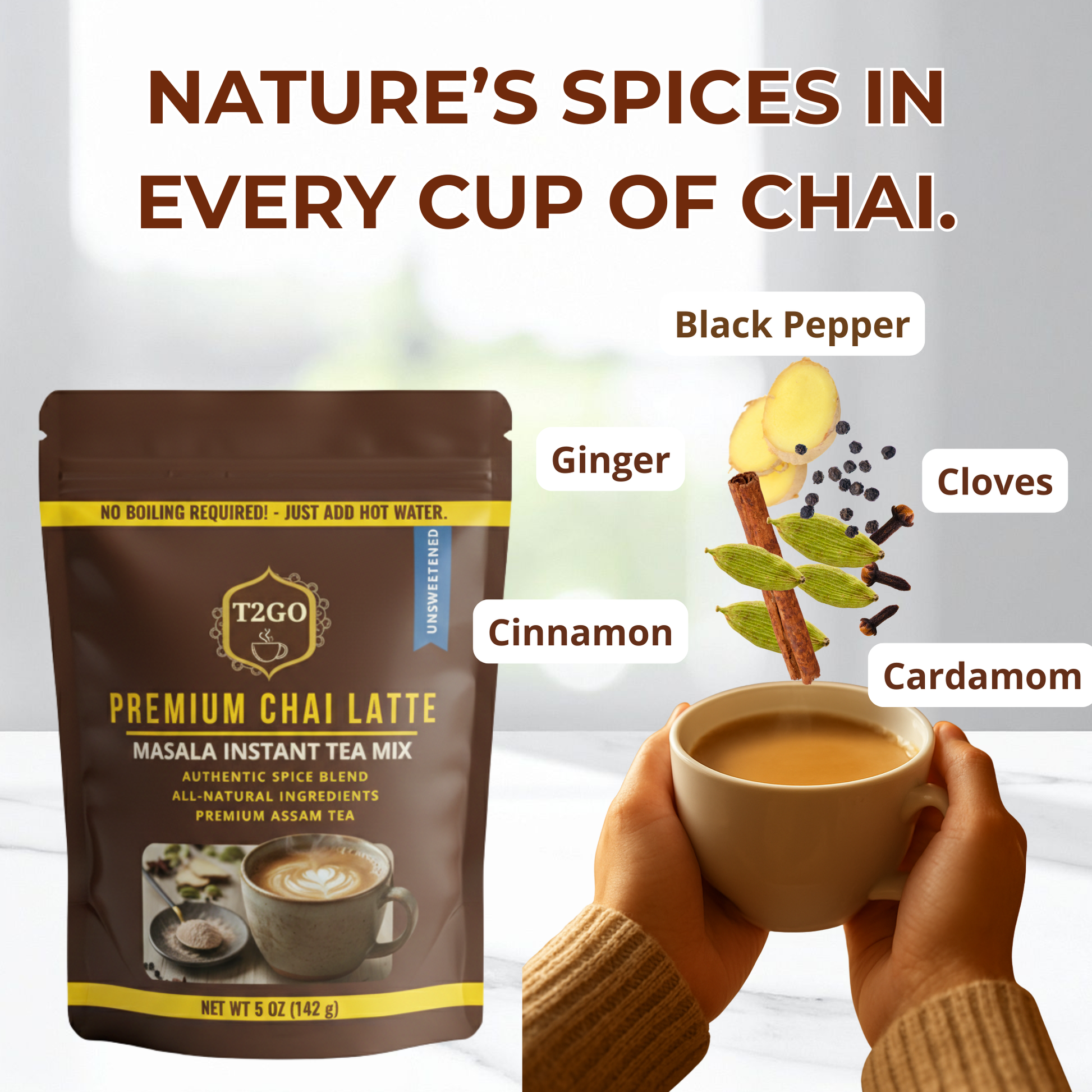 T2GO Unsweetened Masala Karak Chai ingredients infographic. Premium Assam tea blended with real nature's spices: ginger, black pepper, cloves, cinnamon, and cardamom. An authentic, sugar-free instant tea mix ready with just hot water.