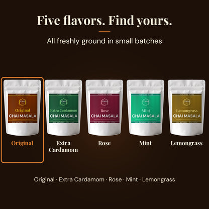 Five chai masala flavors: Original, Extra Cardamom, Rose, Mint and Lemongrass