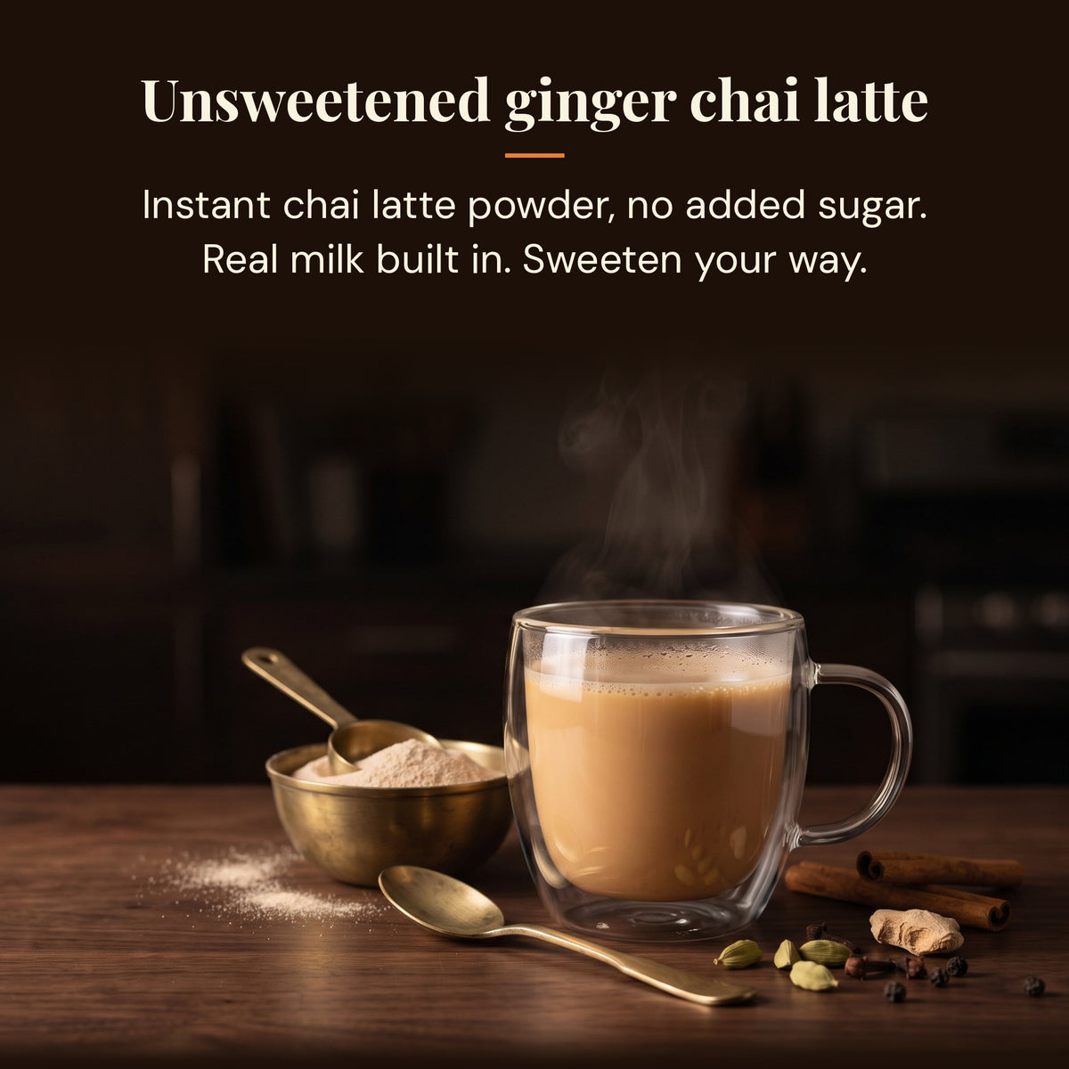 Unsweetened ginger chai latte powder with no added sugar and real milk built in
